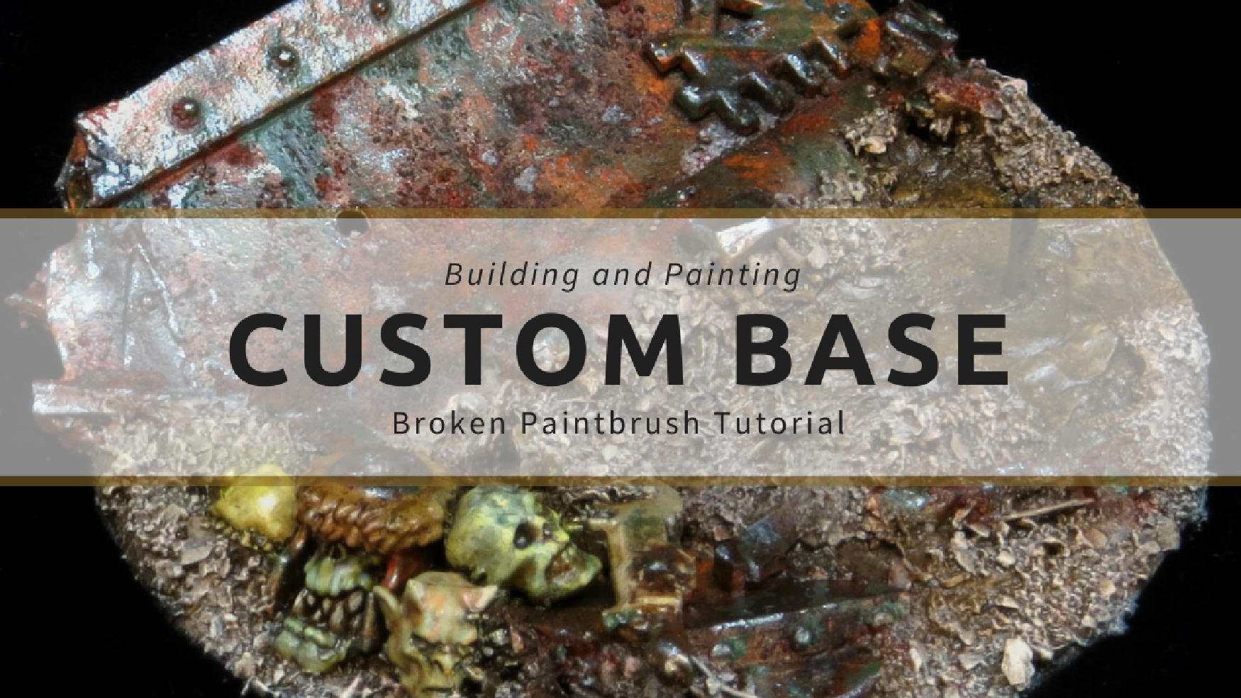 Build and Paint a Custom Base